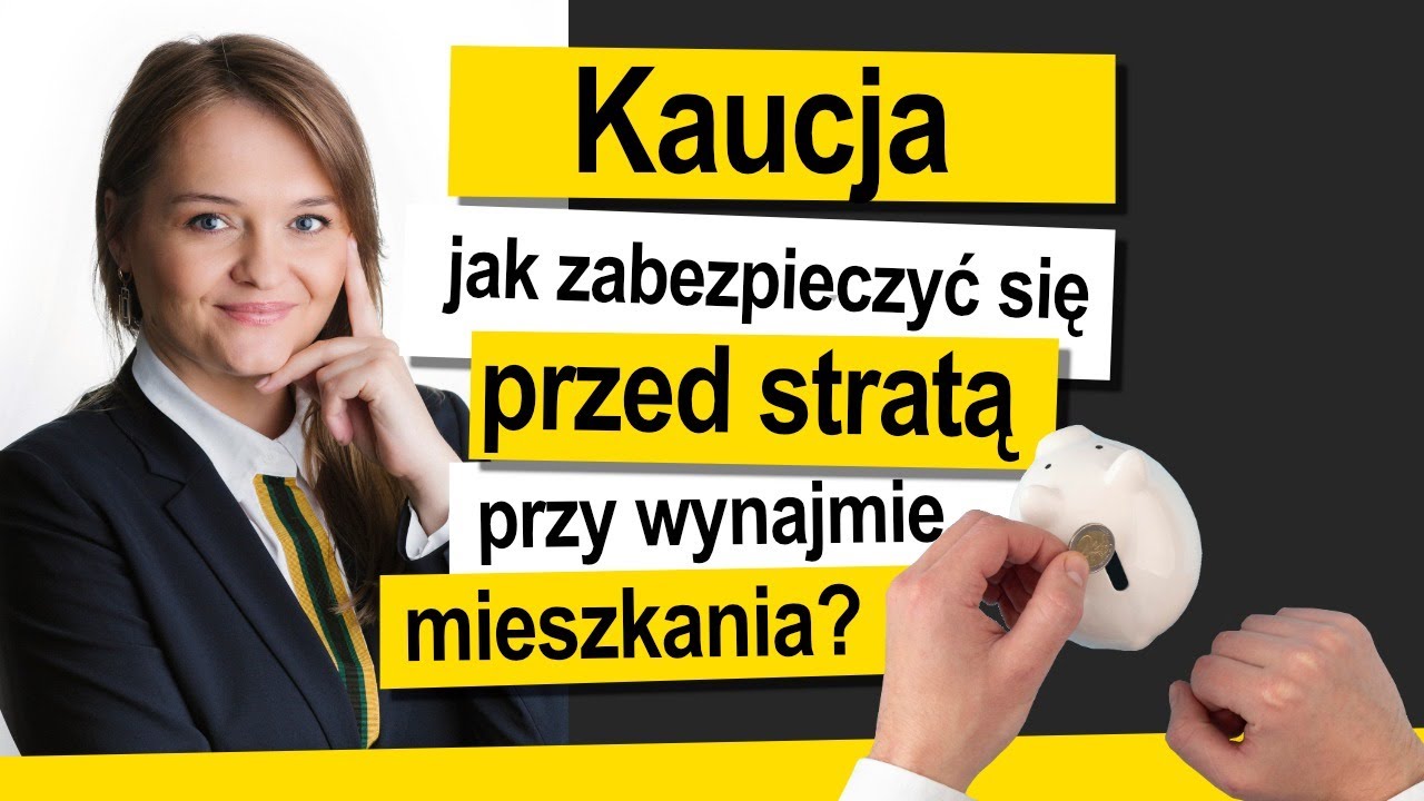 Jak się zabezpieczyć przy wynajmie?