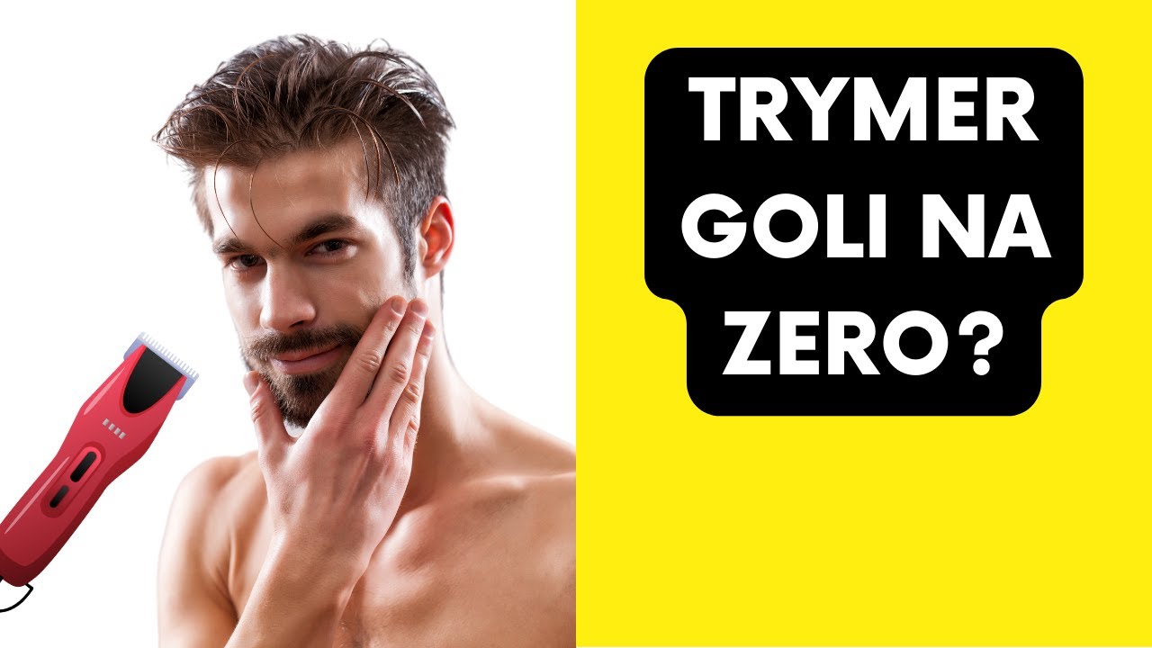 Czy golarka elektryczna goli do zera?
