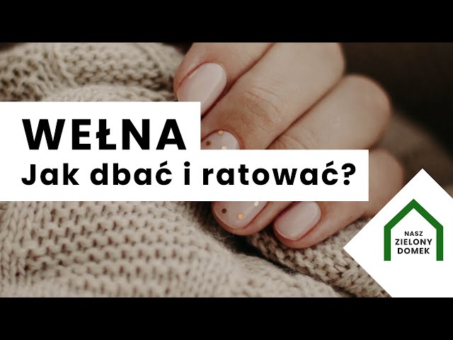 Jak naprawic skurczona Welne?