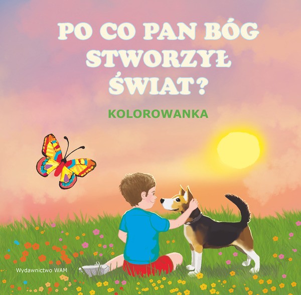 Po co Pan Bóg stworzył zwierzęta?