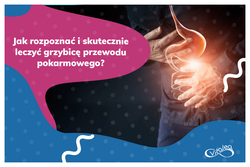 Po czym poznać że mam grzyba w jelitach?